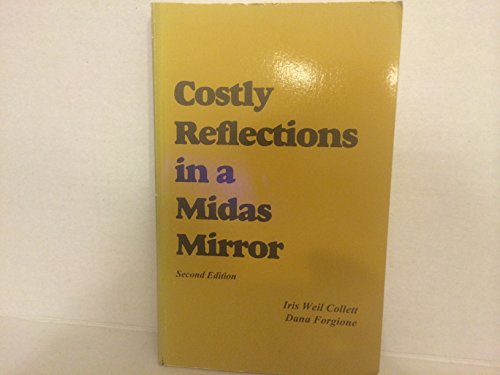 9780913878606: Costly Reflections in a Midas Mirror