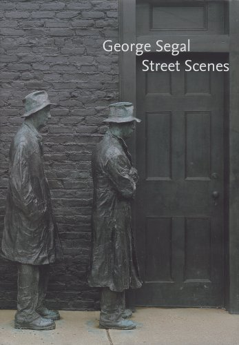 Stock image for George Segal: Street Scenes for sale by Gulf Coast Books