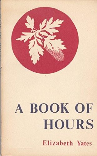 Beispielbild fr A Book of Hours zum Verkauf von Wonder Book