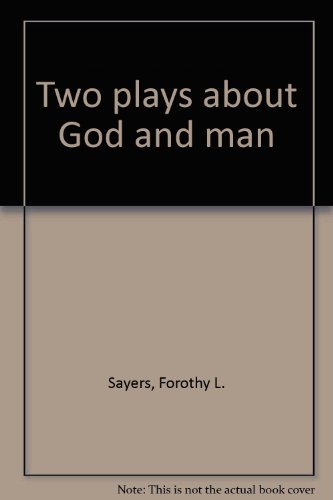 9780913886090: Two Plays About God and Man