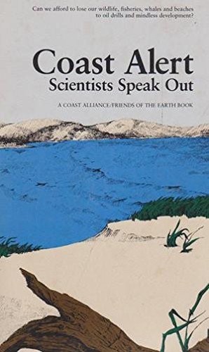 Stock image for Coast Alert: Scientists Speak Out for sale by Booked Experiences Bookstore