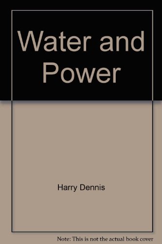 Imagen de archivo de Water and power: The Peripheral Canal and its alternatives a la venta por ThriftBooks-Atlanta