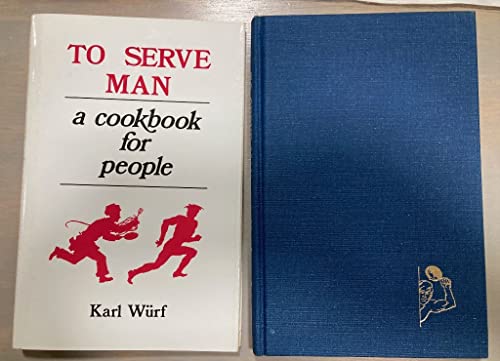 9780913896051: To serve man: A cookbook for people