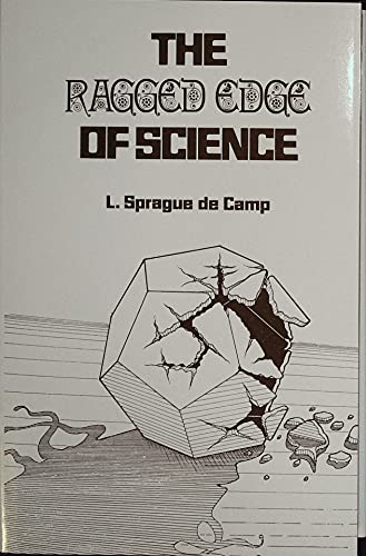 Beispielbild fr The Ragged Edge of Science zum Verkauf von Gerry Kleier Rare Books