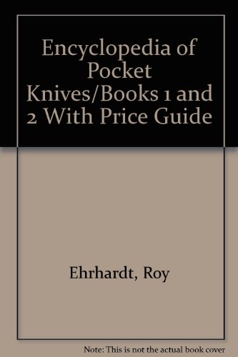 Stock image for Encyclopedia of Pocket Knives/Books 1 and 2 With Price Guide for sale by Richard Park, Bookseller
