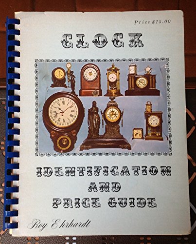 Beispielbild fr Clock Identification and Price Guide Book 1 zum Verkauf von HPB-Diamond