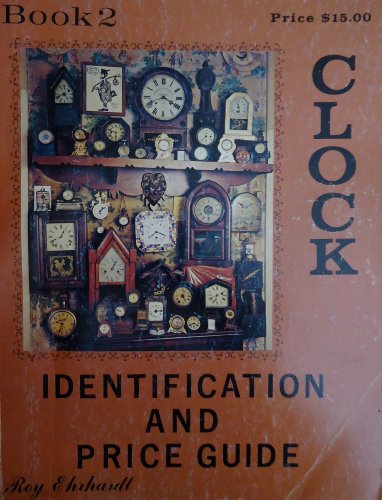 Imagen de archivo de Clock Identification & Price Guide Book a la venta por HPB-Red