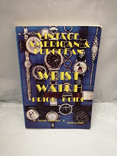 Beispielbild fr Vintage American and European Wrist Watch Price Guide/Book 1 zum Verkauf von BooksRun