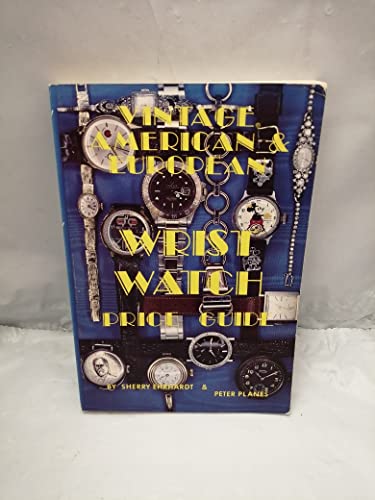 Imagen de archivo de Vintage American and European Wrist Watch Price Guide/Book 1 a la venta por BooksRun