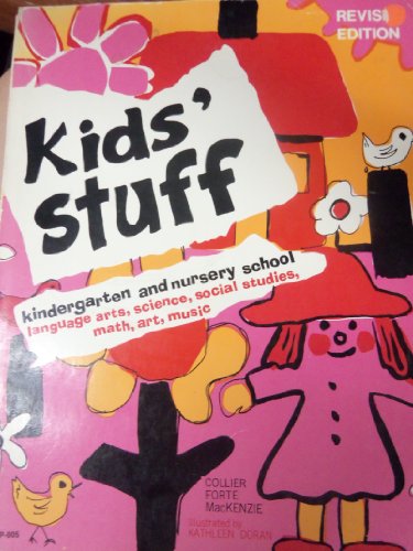 Kids' Stuff: Kindergarten and Nursery School (9780913916001) by Collier, Mary Jo