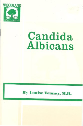 Beispielbild fr Candida Albicans: A Nutritional Approach zum Verkauf von Wonder Book