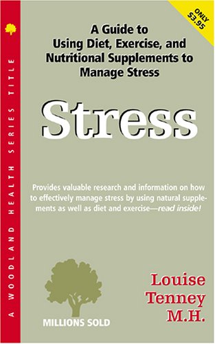 Beispielbild fr Stress: A Nutritional Approach (Today's Health Series) zum Verkauf von Wonder Book