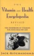 Imagen de archivo de Vitamin and Health Encyclopedia, the: The Handbook of Vitamins for Your Healthy Life a la venta por Gulf Coast Books
