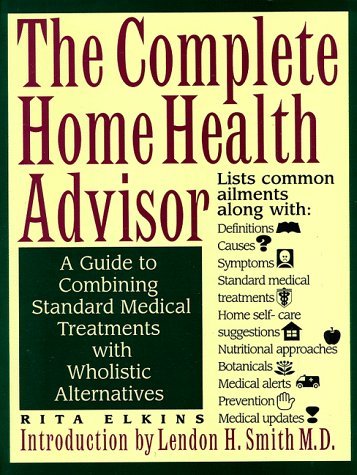 9780913923962: Complete Home Health Advisor