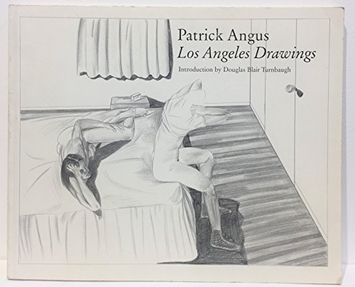 9780913925027: Patrick Angus: Los Angeles Drawings