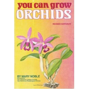 Imagen de archivo de You can grow orchids a la venta por Half Price Books Inc.
