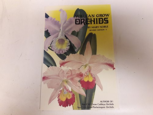 Beispielbild fr You Can Grow Orchids zum Verkauf von Wonder Book