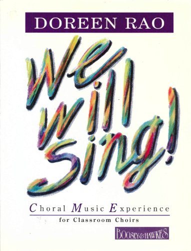 9780913932506: We Will Sing: Choral Music Experience for Classroom Choirs
