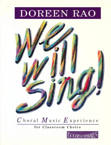 Stock image for We Will Sing: Choral Music Experience for Classroom Choirs for sale by Front Cover Books