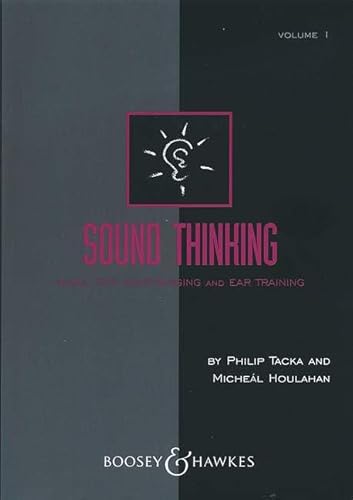 Beispielbild fr Sound Thinking, Volume I: Music for Sight-Singing and Ear Training zum Verkauf von ThriftBooks-Dallas