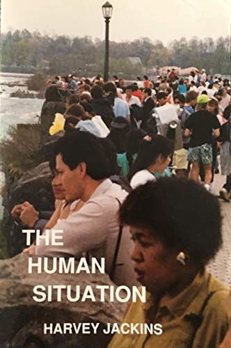 Stock image for The Human Situation for sale by The Warm Springs Book Company