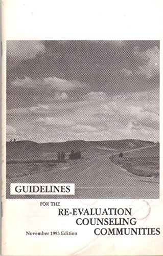 Guidelines For The Re-Evaluation Counseling Communities