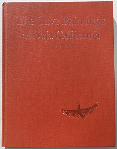 Stock image for THE CAVE PAINTINGS OF BAJA CALIFORNIA. for sale by David Hallinan, Bookseller