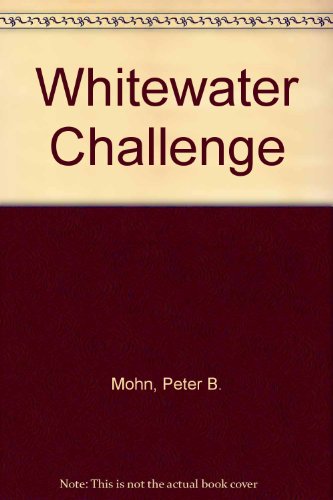 Imagen de archivo de Whitewater Challenge a la venta por Alf Books