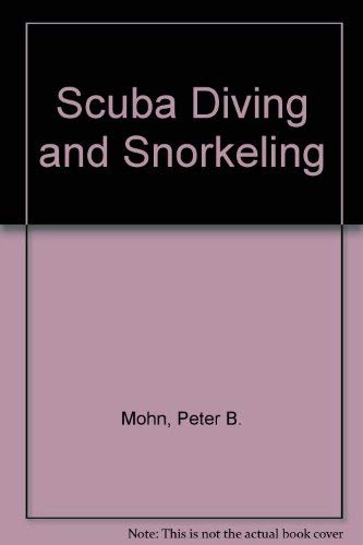 Imagen de archivo de Scuba Diving and Snorkeling a la venta por Books Plus, LLC