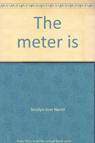 Stock image for The Meter Is for sale by Better World Books