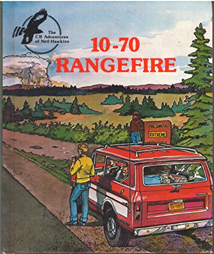 9780913940563: 10-70 Range Fire (The CB Adventures of Neil Hawkins) [Gebundene Ausgabe] by C...