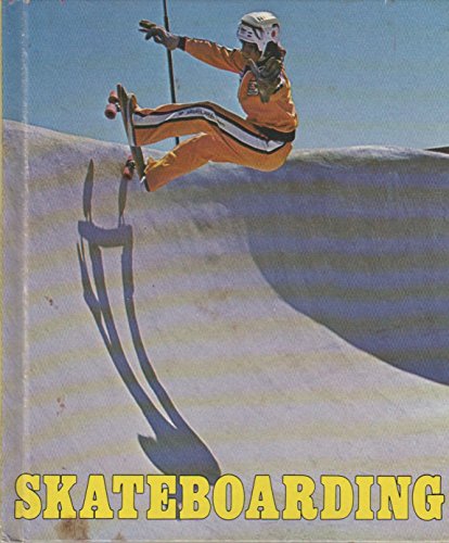 Beispielbild fr Skateboarding zum Verkauf von Better World Books: West