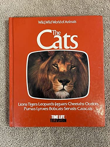 Stock image for The Cats: Based on the Television Series, Wild, Wild World of Animals for sale by HPB-Emerald