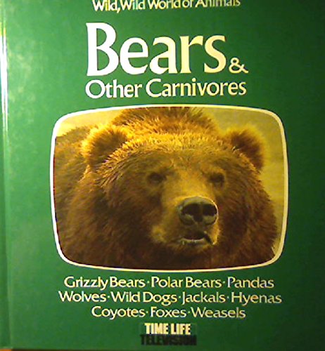 Stock image for Bears and Other Carnivores (Wild, wild world of animals) for sale by WorldofBooks