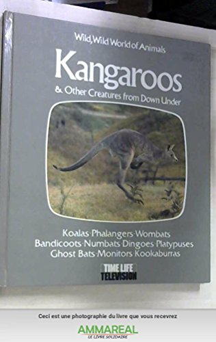 Stock image for Kangaroos and Other Creatures from Down Under (Wild, wild world of animals) for sale by Redux Books