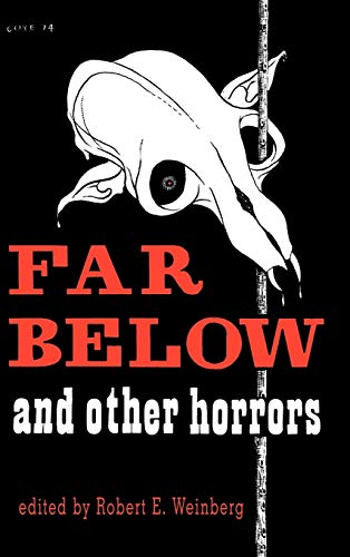 9780913960059: Far Below and Other Horrors from the Pulps
