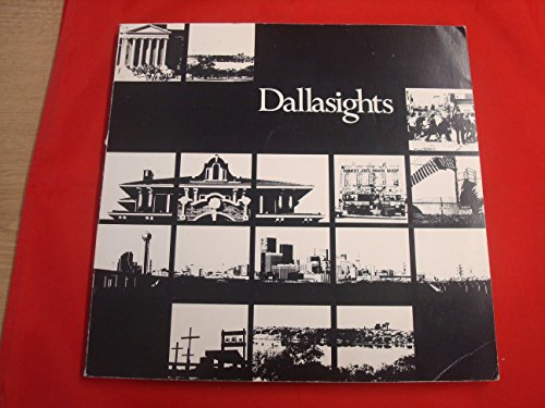 9780913962053: Dallasights: An anthology of architecture and open spaces