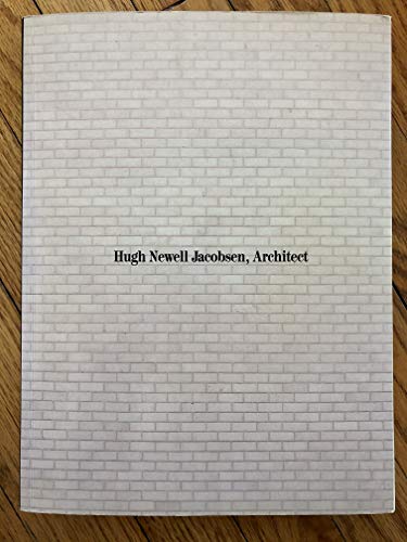 Stock image for Hugh Newell Jacobson, Architect for sale by Second Story Books, ABAA