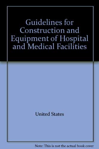 Beispielbild fr Guidelines for Construction and Equipment of Hospital and Medical Facilities zum Verkauf von Wonder Book