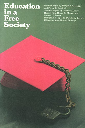 Beispielbild fr Education in a Free Society zum Verkauf von Better World Books: West
