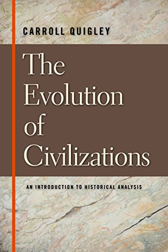 Stock image for The Evolution of Civilizations: An Introduction to Historical Analysis for sale by ThriftBooks-Dallas