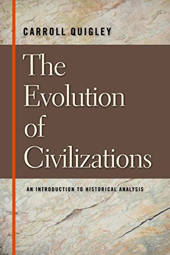 Imagen de archivo de The Evolution of Civilizations: An Introduction to Historical Analysis a la venta por Upward Bound Books