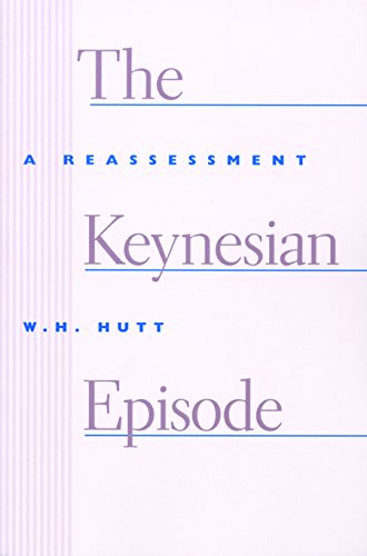 Beispielbild fr The Keynesian Episode zum Verkauf von Better World Books: West