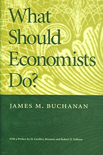 Beispielbild fr What Should Economists Do? zum Verkauf von Better World Books