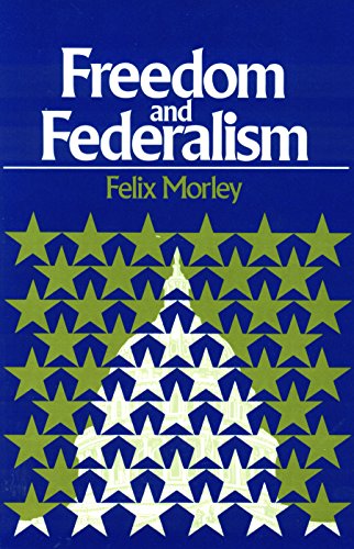 Beispielbild fr Freedom and Federalism zum Verkauf von Better World Books