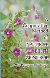 Beispielbild fr A Cooperative Method of Natural Birth Control zum Verkauf von Better World Books