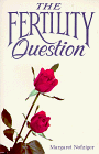 Beispielbild fr The Fertility Question zum Verkauf von Wonder Book
