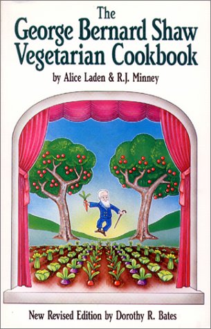 9780913990513: George Bernard Shaw Vegetarian Cookbook