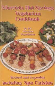 9780913990544: Murrieta Hot Springs Vegetarian Cook Book