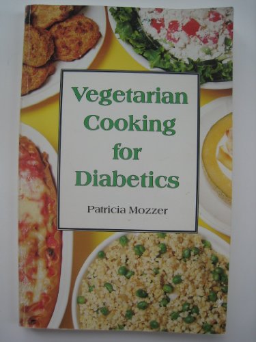 9780913990599: Vegetarian cooking for diabetics
